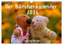 Der Bärchenkalender 2026 (Wandkalender 2026 DIN A3 quer), CALVENDO Monatskalender - Evelyne Berger