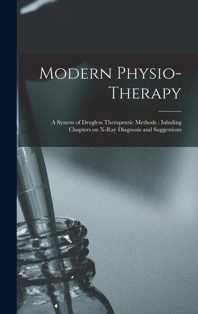 Modern Physio-therapy - Juettner Otto