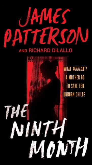 The Ninth Month - James Patterson