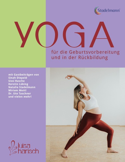Yoga für die Geburtsvorbereitung und in der Rückbildung - Luisa Harisch