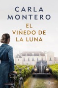 Cover-Bild zum Titel 'El Viñedo de la Luna / Moon Vineyard' von 'Carla Montero'