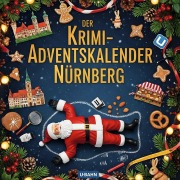 Cover-Bild zum Titel 'Der Krimi-Adventskalender Nürnberg' von 'Sophia Zimmermann'