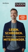 Cover-Bild zum Titel 'Lesen. Schreiben. Ein Plädoyer für ein besseres Miteinander.' von 'Bob Blume'