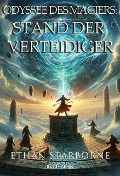 Odyssee des Magiers: Stand der Verteidiger - Ethan Starborne