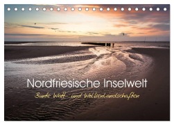 Nordfriesische Inselwelt - Bunte Watt- und Wolkenlandschaften (Tischkalender 2025 DIN A5 quer), CALVENDO Monatskalender - Lars Daum