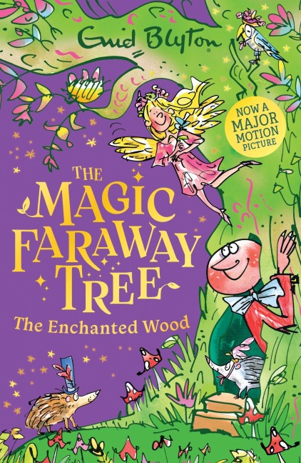 The Magic Faraway Tree: The Enchanted Wood - Enid Blyton