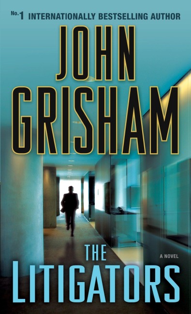 The Litigators - John Grisham