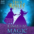 Kissed by Magic - Erica Ridley