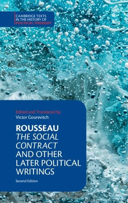 Rousseau: The Social Contract and Other Later Political Writings - 