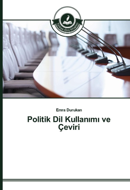 Politik Dil Kullan¿m¿ ve Çeviri - Emra Durukan