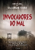 Cover-Bild zum Titel 'Invocadores do Mal' von 'Cheryl A. Wicks, Ed, Lorraine Warren'
