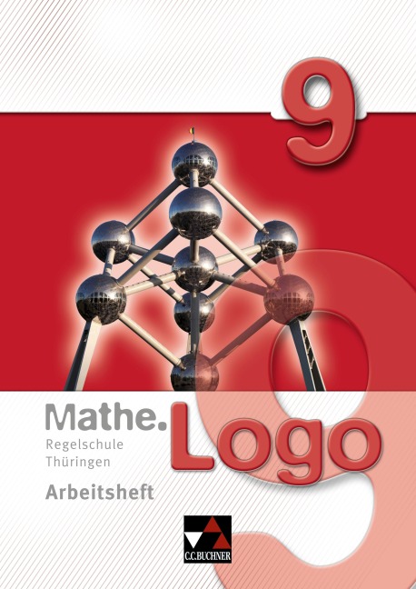 Mathe.Logo 9 Regelschule Thüringen Arbeitsheft - Ingolf Enghardt, Heiko Etzold, Daniel Graf, Michael Kleine, Patrick Letschert
