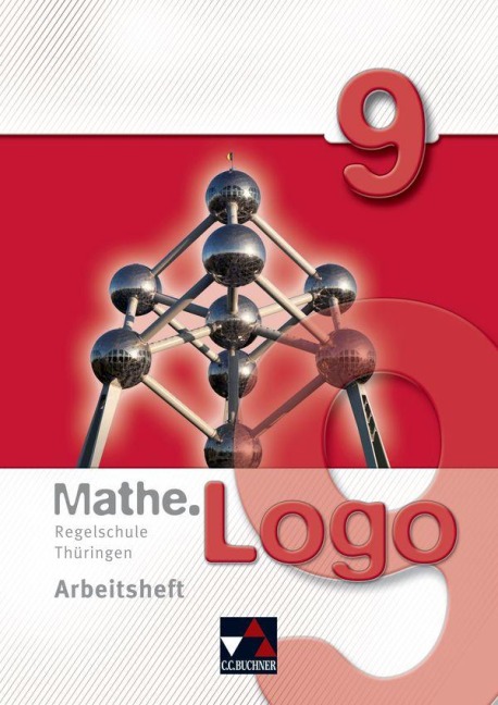 Mathe.Logo 9 Regelschule Thüringen Arbeitsheft - Ingolf Enghardt, Daniel Graf, Thomas Prill, Michael Kleine, Birgit Skorsetz