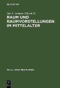 Cover-Bild zum Titel 'Raum und Raumvorstellungen im Mittelalter' von ''