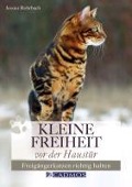 Cover-Bild zum Titel 'Kleine Freiheit vor der Haustür' von 'Jessica Rohrbach'
