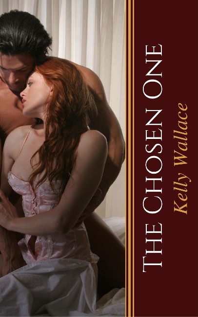 The Chosen One - Kelly Wallace