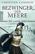 Cover-Bild zum Titel 'Der Lange Krieg: Bezwinger der Meere' von 'Christian Cameron'
