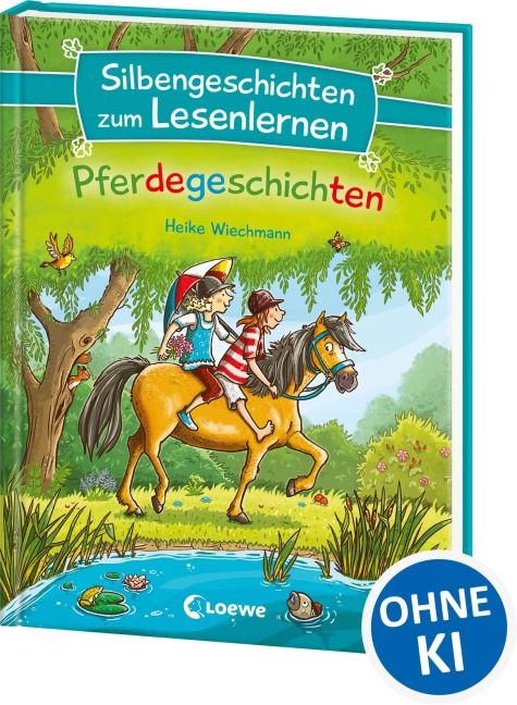 Silbengeschichten zum Lesenlernen - Pferdegeschichten - Heike Wiechmann