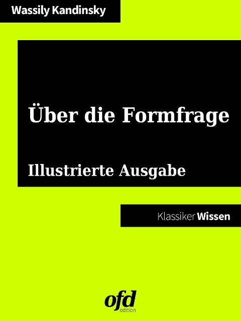 Über die Formfrage - Wassily Kandinsky