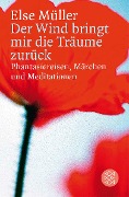 Cover-Bild zum Titel 'Der Wind bringt mir die Träume zurück' von 'Else Müller'
