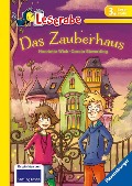 Das Zauberhaus - Leserabe 3. Klasse - Erstlesebuch für Kinder ab 8 Jahren - Henriette Wich
