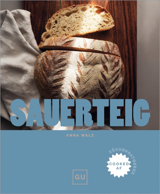 Sauerteig - Anna Walz