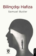 Cover-Bild zum Titel 'Bilincdisi Hafiza' von 'Samuel Butler'