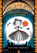 Cover-Bild zum Titel 'Amalia von Flatter. Vampire tanzen nicht mit Feen (Band 1)' von 'Laura Ellen Anderson'