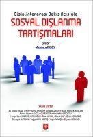 Disiplinlerarasi Bakis Acisiyla Sosyal Dislanma Tartismalari - Azime Arisoy