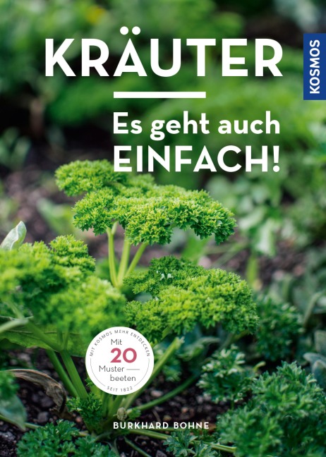 Kräuter - es geht auch einfach! - Burkhard Bohne