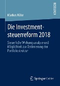 Die Investmentsteuerreform 2018 - Markus Kühn
