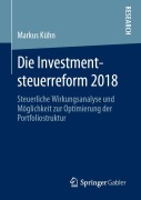 Cover-Bild zum Titel 'Die Investmentsteuerreform 2018' von 'Markus Kühn'
