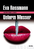 Cover-Bild zum Titel 'Unterm Messer' von 'Eva Rossmann'