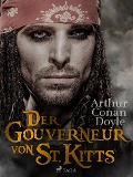 Cover-Bild zum Titel 'Der Gouverneur von St. Kitts' von 'Arthur Conan Doyle'