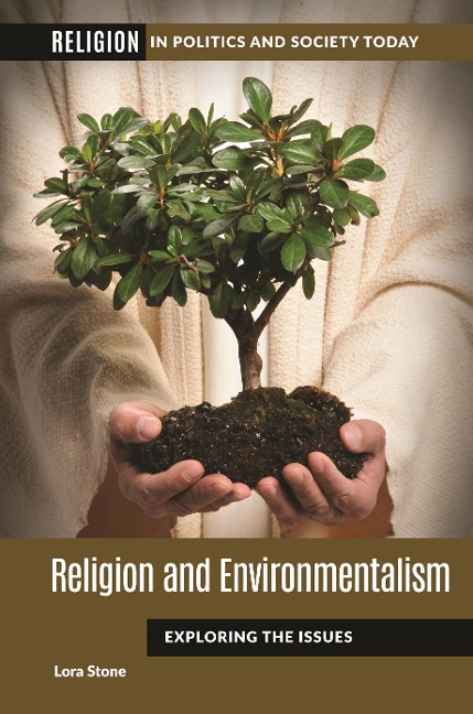 Religion and Environmentalism - Lora Stone