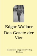 Cover-Bild zum Titel 'Das Gesetz der Vier' von 'Edgar Wallace'