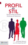Cover-Bild zum Titel 'Profil mit Stil' von 'Jon Christoph Berndt, Elisabeth Motsch'
