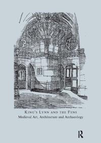 King's Lynn and the Fens - John Mcneill