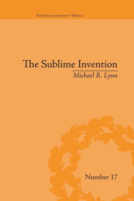The Sublime Invention - Michael R Lynn