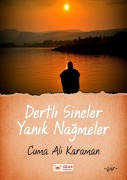 Cover-Bild zum Titel 'Dertli Sineler Yanik Nagmeler' von 'Cuma Ali Karaman'