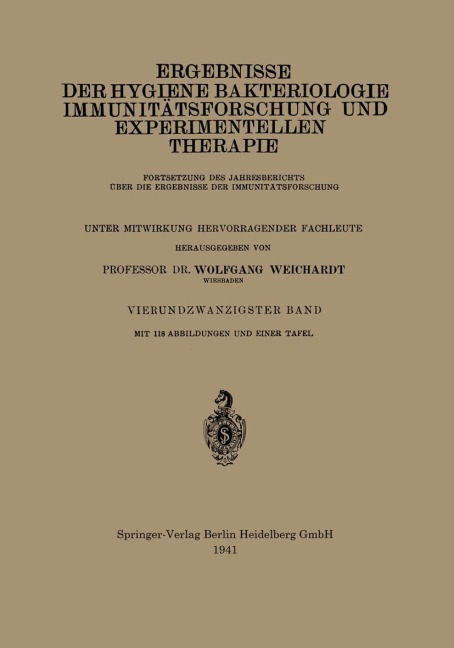 Ergebnisse der Hygiene Bakteriologie Immunitätsforschung und Experimentellen Therapie - Wolfgang Weichardt