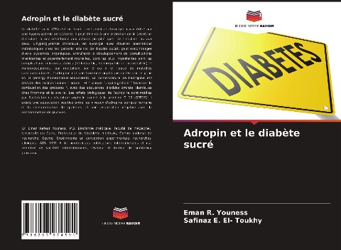 Adropin et le diabète sucré - Eman R. Youness, Safinaz E. El- Toukhy