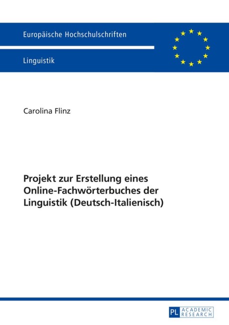 Projekt zur Erstellung eines Online-Fachwörterbuches der Linguistik (Deutsch-Italienisch) - Carolina Flinz