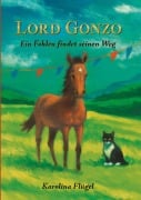 Cover-Bild zum Titel 'Lord Gonzo' von 'Karolina Flügel'