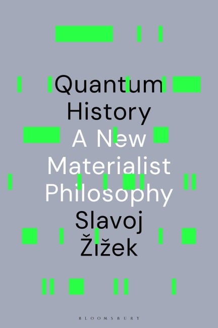 Quantum History - Slavoj Zizek