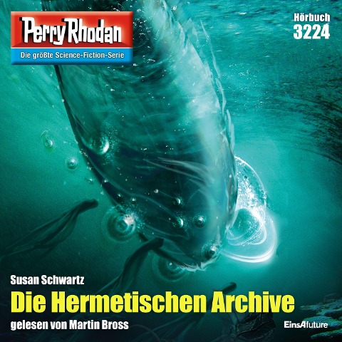 Perry Rhodan 3224: Die Hermetischen Archive - Susan Schwartz