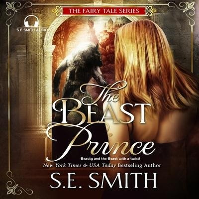 The Beast Prince Lib/E - S. E. Smith