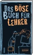 Cover-Bild zum Titel 'Das böse Buch für Lehrer' von 'Linus Höke, Roger Schmelzer, Peter Gitzinger'