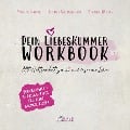 Cover-Bild zum Titel 'Dein Liebeskummer Workbook' von 'Yasmin Naimi, Nicole Waldschmidt, Simone Härter, HÄRTER Verlag'