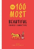The 100 Most Beautiful Chinese Characters - Hui Xu